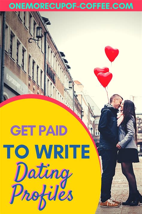 get paid to write dating profiles